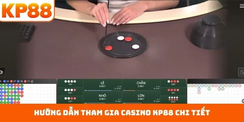 Hướng dẫn tham gia casino KP88 chi tiết