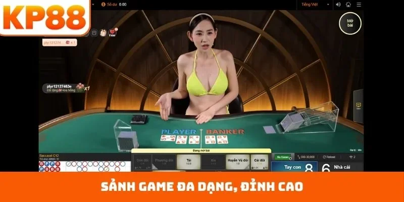 Sảnh game đa dạng, đỉnh cao